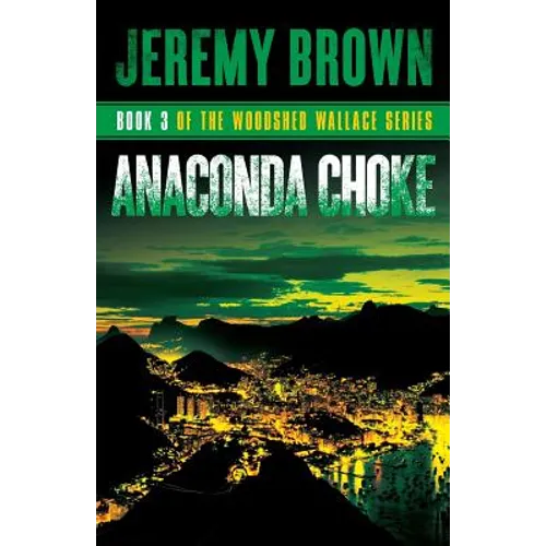 Anaconda Choke: Round 3 in the Woodshed Wallace Series
