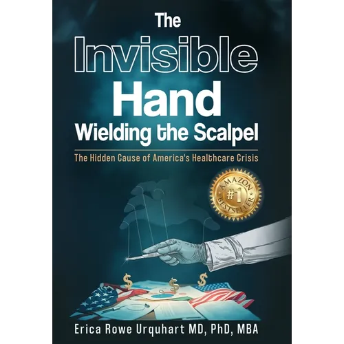 The Invisible Hand Wielding the Scalpel