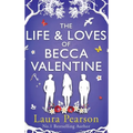 The Life and Loves of Becca Valentine