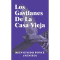 Los Gavilanes De La Casa Vieja