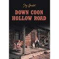 Down Coon Hollow Road