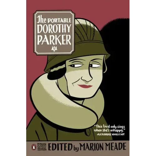 The Portable Dorothy Parker: (Penguin Classics Deluxe Edition)