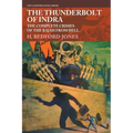 The Thunderbolt of Indra: The Complete Crimes of the Rajah from Hell