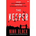 The Keeper: A Gripping Crime Mystery That Will Keep You Guessing
