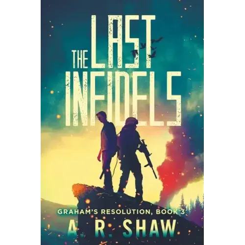 The Last Infidels