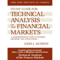 Study Guide to Technical Analysis of the Financial Markets: A Comprehensive Guide to Trading Methods and Applications