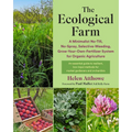 The Ecological Farm: A Minimalist No-Till, No-Spray, Selective-Weeding, Grow-Your-Own-Fertilizer System for Organic Agriculture