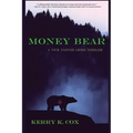 Money Bear: A Nick Tanner Crime Thriller