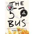 The 57 Bus: A True Story of Two Teenagers and the Crime That Changed Their Lives