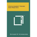 Stock Market Theory And Practice