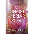 The Ghost of Briar Rose