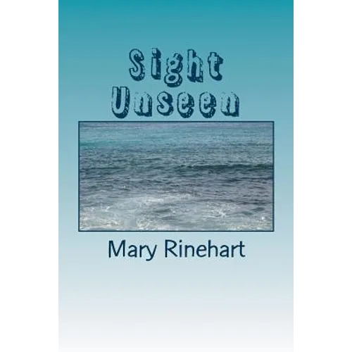 Sight Unseen