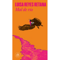 Mal de Río / River Sickness