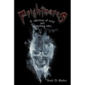 Frightmares: A collection of scary and disturbing tales