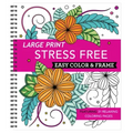 Large Print Easy Color & Frame - Stress Free (Adult Coloring Book)