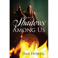Shadows Among Us