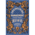 Engineering Management for the Rest of Us
