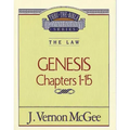 Thru the Bible Vol. 01: The Law (Genesis 1-15)