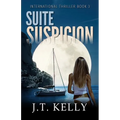 Suite Suspicion: International Thriller Book 3