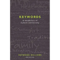 Keywords: A Vocabulary of Culture and Society
