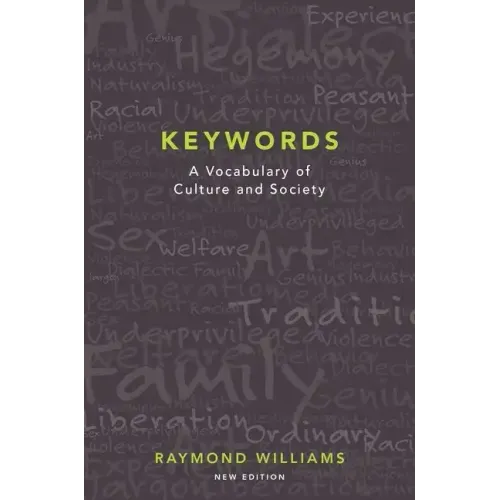 Keywords: A Vocabulary of Culture and Society