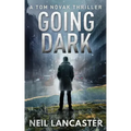Going Dark: A Tom Novak Thriller