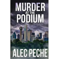 Murder At The Podium