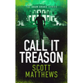 Call It Treason: An Adam Drake Novel