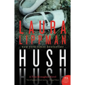 Hush Hush: A Tess Monaghan Novel