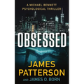 Obsessed: A Michael Bennett Thriller