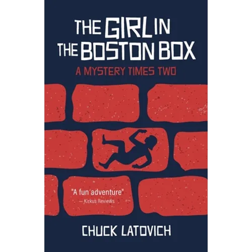 The Girl in the Boston Box: A Mystery Times Two