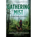 Gathering Mist: A Timber Creek K-9 Mystery