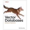 Vector Databases: A Practical Introduction