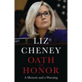 Oath and Honor: A Memoir and a Warning