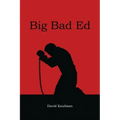 Big Bad Ed