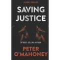 Saving Justice: A Legal Thriller