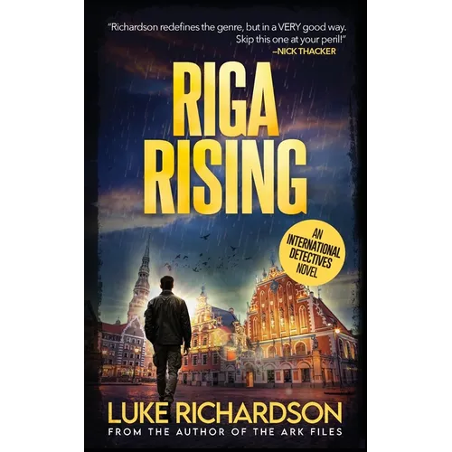 Riga Rising: International Detectives book 5