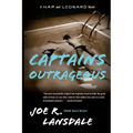 Captains Outrageous: A Hap and Leonard Novel (6)