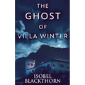 The Ghost Of Villa Winter