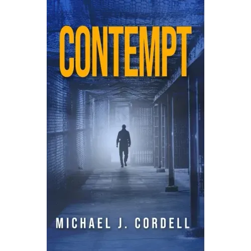 Contempt: A Legal Thriller