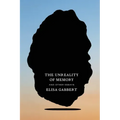 The Unreality of Memory: And Other Essays