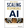 Scaling Responsible AI: From Enthusiasm to Execution