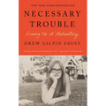 Necessary Trouble: Growing Up at Midcentury