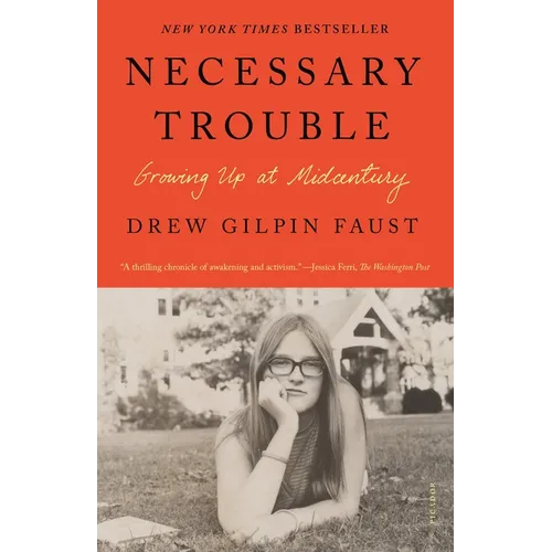 Necessary Trouble: Growing Up at Midcentury