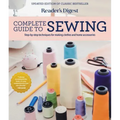 Reader's Digest Complete Guide to Sewing: Step by Step Techniques for Making Clothes and Home Accessories