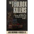 The Toolbox Killers: A Deadly Rape, Torture & Murder Duo