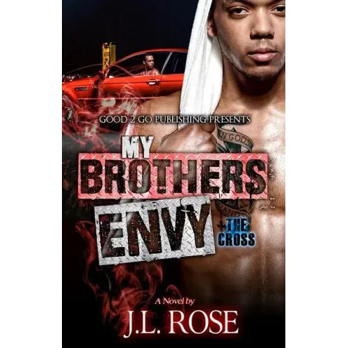 My Brother's Envy: The Cross