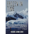 Frozen in Time: Murder at the Bottom of the World
