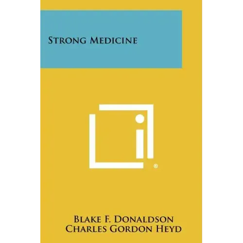 Strong Medicine