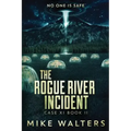 The Rogue River Incident, Case XI, Book II: Case XI, Book II